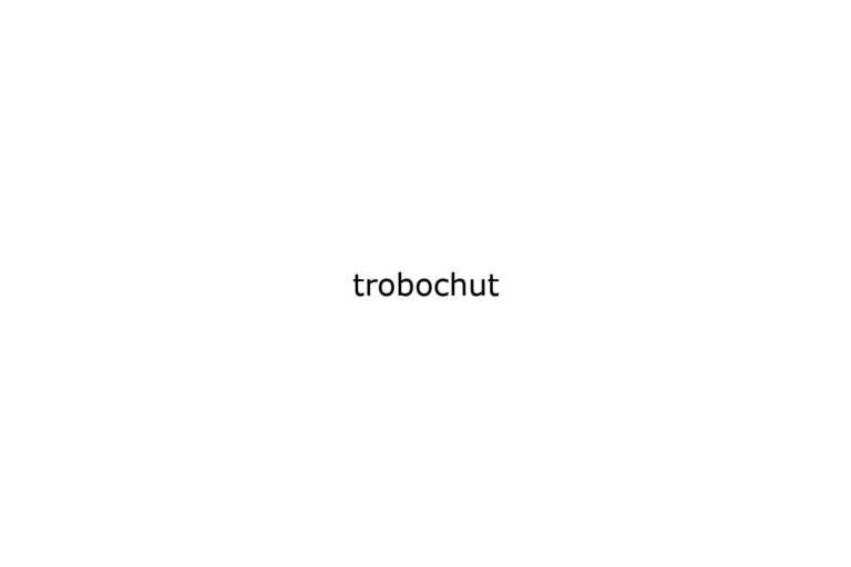 trobochut