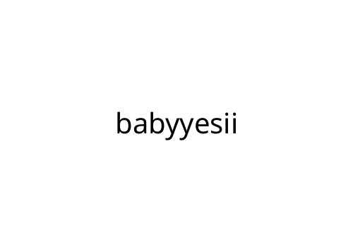 babyyesii