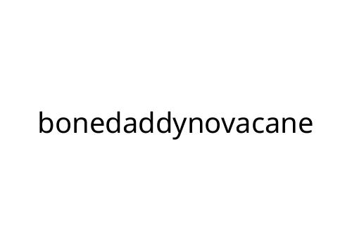 bonedaddynovacane