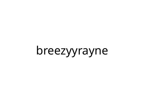 breezyyrayne
