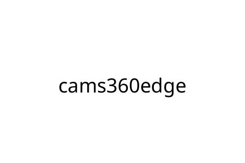 cams360edge