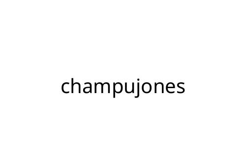 champujones