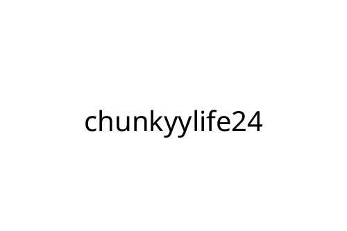 chunkyylife24
