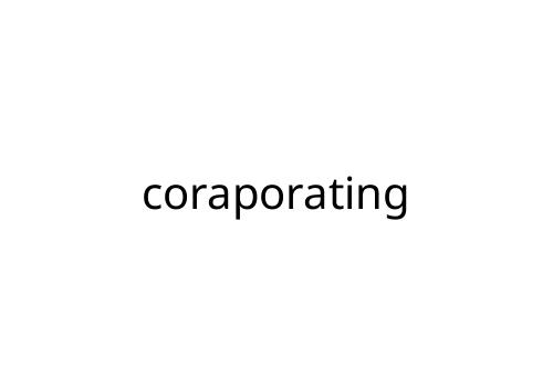 coraporating