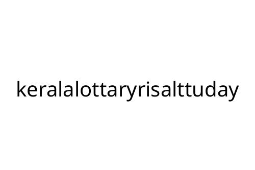 keralalottaryrisalttuday