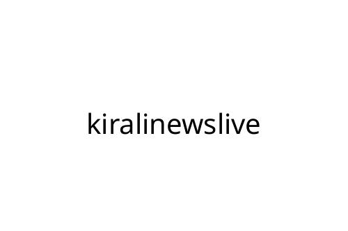 kiralinewslive