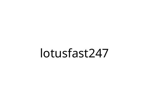 lotusfast247