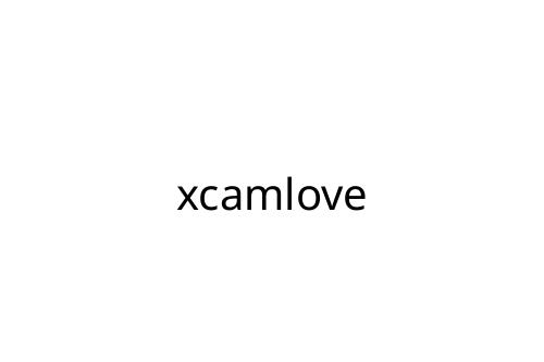 xcamlove
