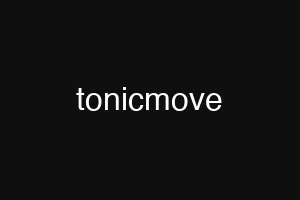 tonicmove