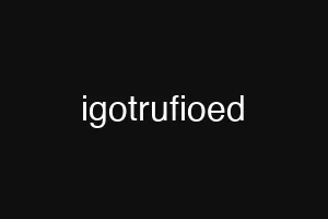 igotrufioed